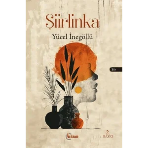 Şiirlinka [Unbound] [Dec 30, 2024] Yücel İnegöllü