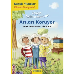 Küçük Yıldızlar - 3 - Doğa Kahramanları Arıları Koruyor [Paperback] [Dec 30, 2024] Luise Holthausen; Iris Hardt and Ümit Mutlu