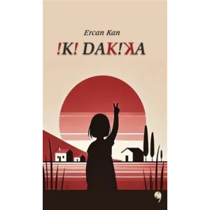 İki Dakika [Paperback] [Jan 01, 2025] Ercan Kan