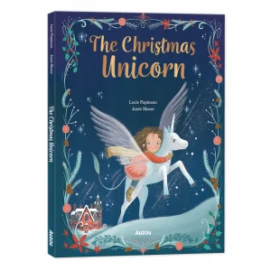 The Christmas Unicorn [Hardcover] [Oct 05, 2024] Papineau, Lucie