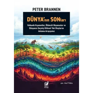 Dünyanın Sonları [Paperback] [Dec 01, 2025] Peter Brannen