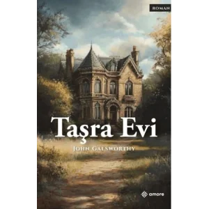 Taşra Evi [Unbound] [Dec 30, 2024] John Galsworthy