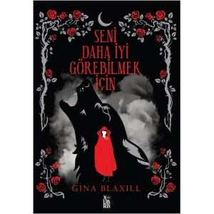Seni Daha İyi Görebilmek İçin [Paperback] [Mar 11, 2025] Gina Blaxill and Ayda Sungur