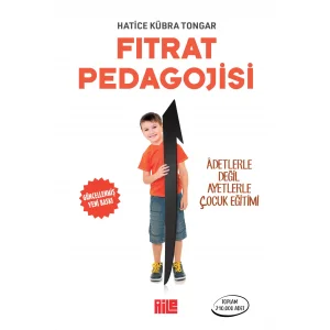 Fıtrat Pedagojisi [Paperback] [Mar 11, 2025] Hatice Kübra Tongar