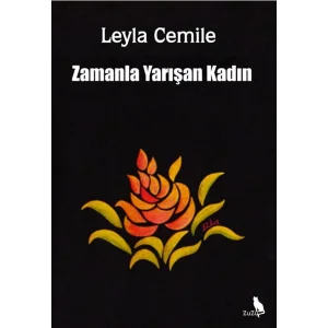 Zamanla Yarışan Kadın [Paperback] [Oct 14, 2025] Leyla Cemile
