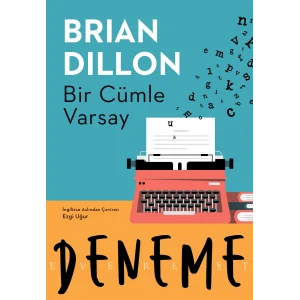 Bir Cümle Varsay [Paperback] [Sep 02, 2025] Brian Dillon and Ezgi Uğur