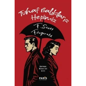 Tuhaf Balıklarız Hepimiz [Paperback] [May 26, 2025] F.Scott Ftzgerald