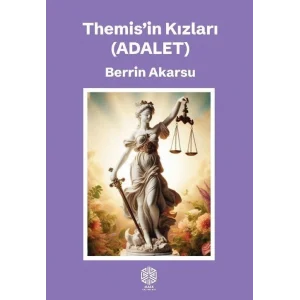 Themisin Kızları Adalet [Paperback] [Feb 07, 2025] Berrin Akarsu