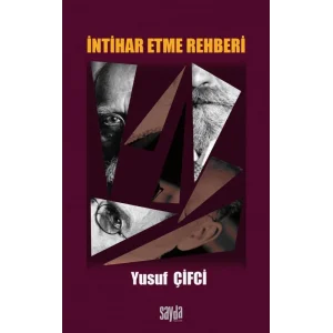 İntihar Etme Rehberi [Paperback] [Mar 21, 2025] Yusuf Çifci