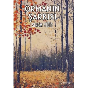 Ormanın Şarkısı [Unbound] [Dec 30, 2024] Sinem Yiğit