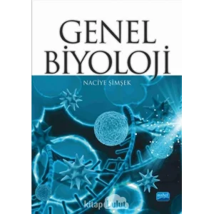 Genel Biyoloji [Paperback] [Nov 17, 2017] Naciye Şimşek