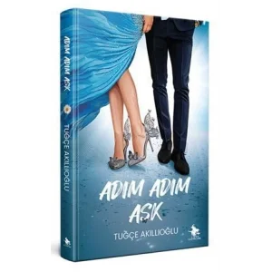 Adım Adım Aşk [Unbound] [Nov 14, 2024] Tuğçe Akıllıoğlu