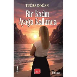 Bir Kadın Ayağa Kalkınca [Paperback]