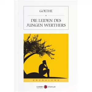 Die Leiden Des Jungen Werthers (Almanca) [Paperback] [Jan 01, 2015] Johann Wolfgang Goethe