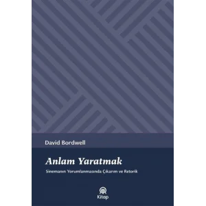 Anlam Yaratmak [Paperback] [Dec 31, 2024] David Bordwell