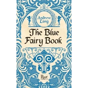 The Blue Fairy Book [Paperback] [Nov 14, 2024] Andrew Lang