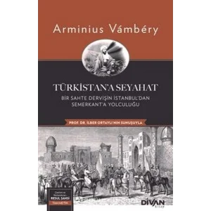Türkistan’a Seyahat [Paperback] [Apr 01, 2022] Arminius Vambery and Resul Şahsi