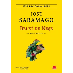 Belki de Neşe (Ciltli) [Hardcover] [Aug 28, 2025] Jose Saramago; Işık Ergüden and Zarife Biliz