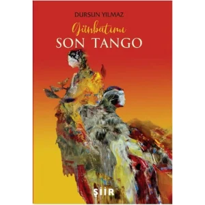 Günbatımı Son Tango [Paperback] [Apr 08, 2025] Dursun Yılmaz
