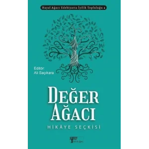 Değer Ağacı Hikaye Seçkisi [Paperback] [Apr 09, 2025] Kolektif