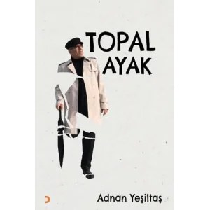 Topal Ayak [Paperback] [Dec 30, 2023] Adnan Yeşiltaş