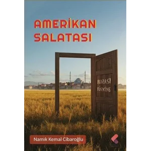Amerikan Salatası [Paperback] [Nov 17, 2025] Namık Kemal Cibaroğlu