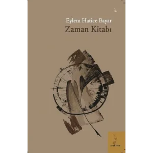 Zaman Kitabı [Paperback] [Oct 31, 2024] Eylem Hatice Bayar