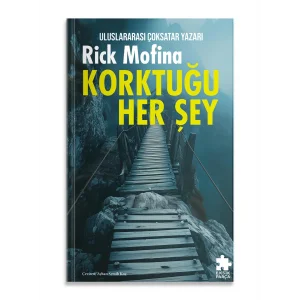 Korktuğu Her Şey [Unbound] [Nov 14, 2024] Rick Mofina