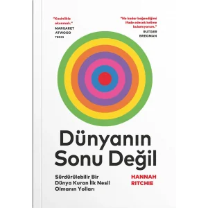 Dünyanın Sonu Değil [Paperback] [Jun 11, 2025] Hannah Ritchie and Sema Utkueri
