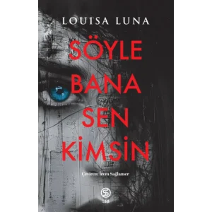 Söyle Bana Sen Kimsin [Nov 23, 2025] Louisa Luna
