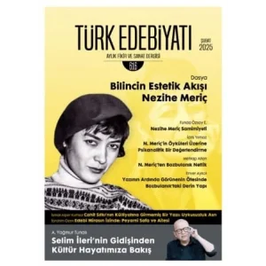 Türk Edebiyatı Aylık Fikir ve Sanat Dergisi Sayı: 616 Şubat 2025 [Unbound] [Nov 14, 2024] Kolektif