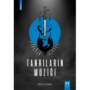 Tanrıların Müziği - İkinci Bölüm [Paperback] [Jun 01, 2024] Barış Özbilek