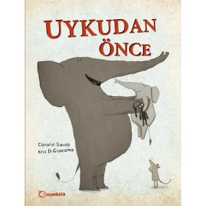 Uykudan Önce [Feb 01, 2025] Coralie Saudo; Kris  Di Giacomo and Ayşegül Utku Günaydın