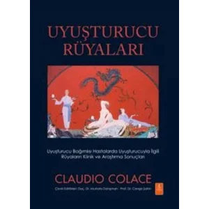 UYUŞTURUCU RÜYALARI / Drug Dreams [Paperback] [Jan 01, 2025] Claudio Colace