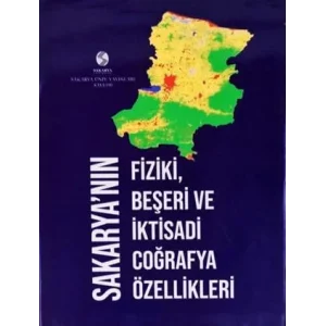 Sakarya’nın Fiziki, Beşeri ve İktisadi Coğrafya Özellikleri [Unbound] [Dec 30, 2024] Cercis İkiel