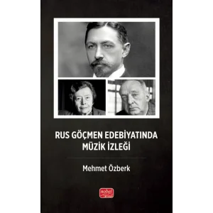 Rus Göçmen Edebiyatında Müzik İzleği [Paperback] [Oct 13, 2025] Mehmet Özberk