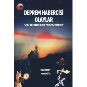 Deprem Habercisi Olaylar ve Bilimsel Yorumlar [Unbound] [Nov 14, 2024] Ülkü Ulusoy