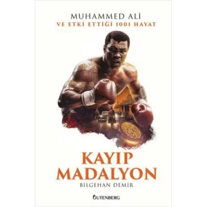 Kayıp Madalyon: Muhammed Ali ve Etki Ettiği 1001 Hayat [Paperback] [Nov 13, 2024] Bilgehan Demir
