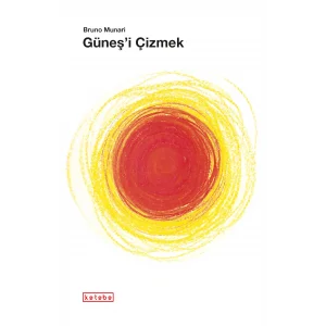 Güneşi Çizmek [Jan 01, 2026] Bruno Munari