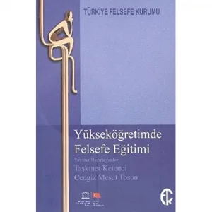 Yükseköğretimde Felsefe Eğitimi [Paperback] [Oct 03, 2014] Kolektif