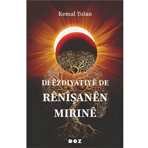 Di Êzdiyatiyê de Rênîşanên Mirinê [Paperback] [Nov 10, 2024] Kemal Tolan