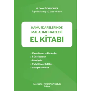 Kamu İdarelerinde Mal Alımı İhaleleri El Kitabı [Paperback] [Feb 26, 2025] M.Cemal Özyardımcı