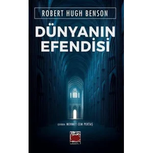 Dünyanın Efendisi [Paperback] [Jan 01, 2025] Robert Hugh Benson