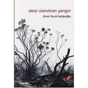 Ateşi Utandıran Yangın [Unbound] [Dec 30, 2024] Ömer Faruk Hatipoğlu