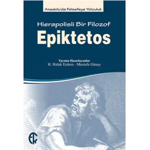 EPİLTETOS: Anadoluda Felsefeye Yolculuk [Paperback] [Jan 03, 2017] Kolektif