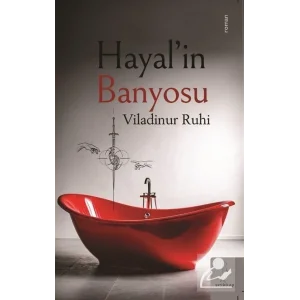 Hayalin Banyosu [Paperback] [Dec 09, 2024] Viladinur Ruhi