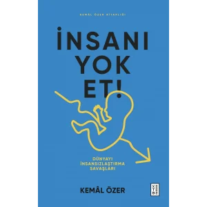 İnsanı Yok Et! - Kemâl Özer [Unbound] [Dec 30, 2024] Kemal Özer