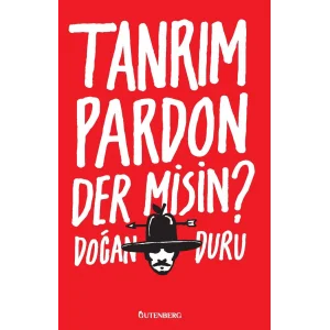 Tanrım Pardon Der Misin? [Paperback] [Mar 07, 2025] Doğan Duru