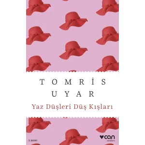 Yaz Düşleri Düş Kışları [Paperback] [Jul 01, 2025] Tomris Uyar
