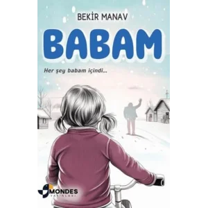 Babam [Paperback] [Feb 09, 2024] Mondes Yayınları Editörleri